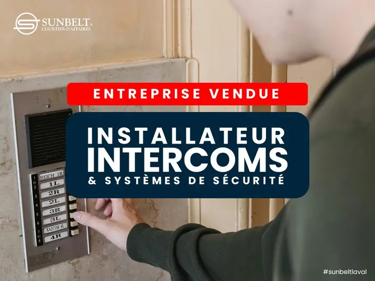 *VENDU* INSTALLATEUR D'INTERCOMS ET SÉCURITÉ B2B