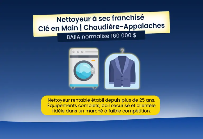 EC60802 - Nettoyeur à sec franchisé Clé en Main | Chaudière-Appalaches