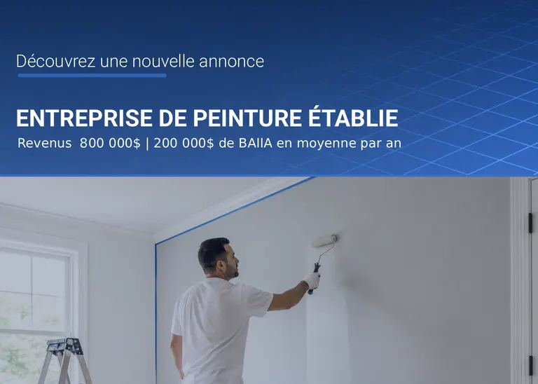 EC21955 - Entreprise de peinture établie à Québec - 800K revenus 200K BAIIA